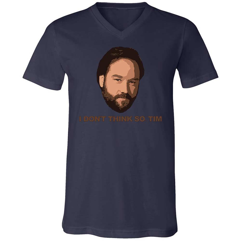 I Don't Think So Tim - Navy - 12