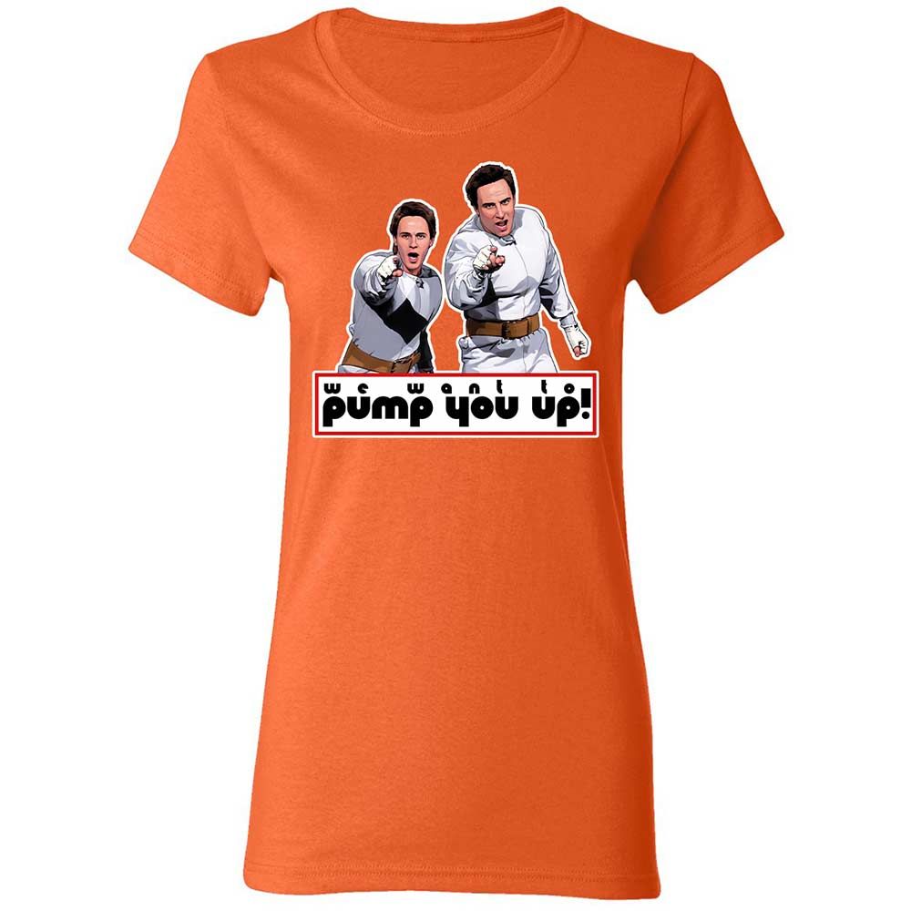 We Want To Pump You Up - Orange - 12