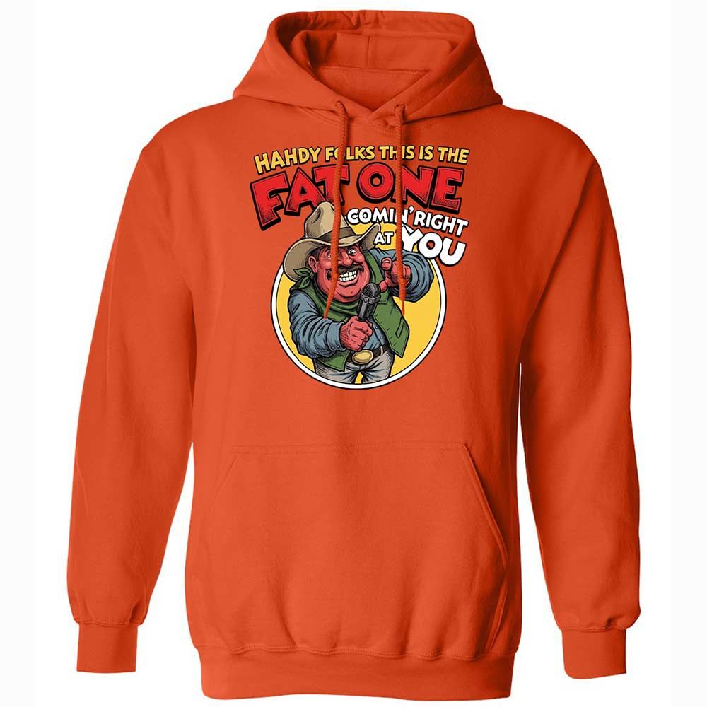 Fat One comin' right at you - Orange - 12