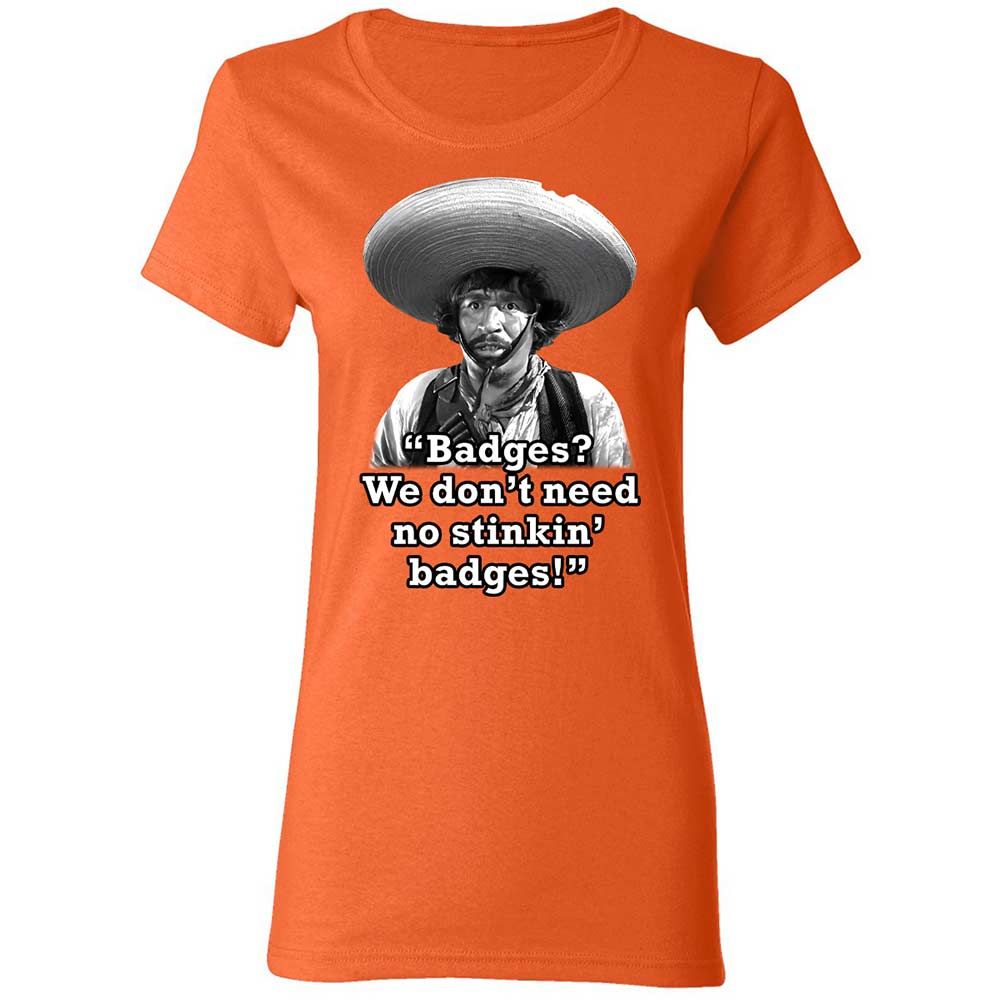 We don't need no stinkin' badges - Orange - 12