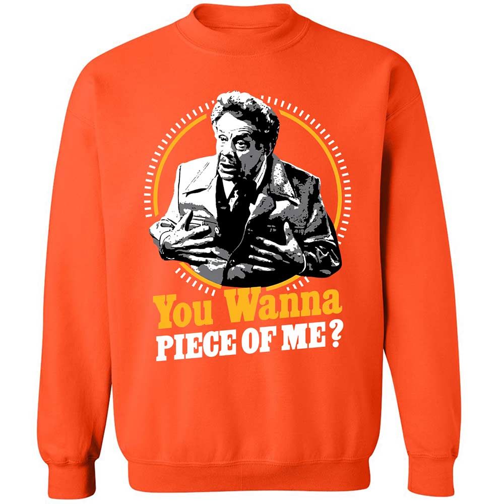 You Wanna Piece Of Me! - Orange - 12