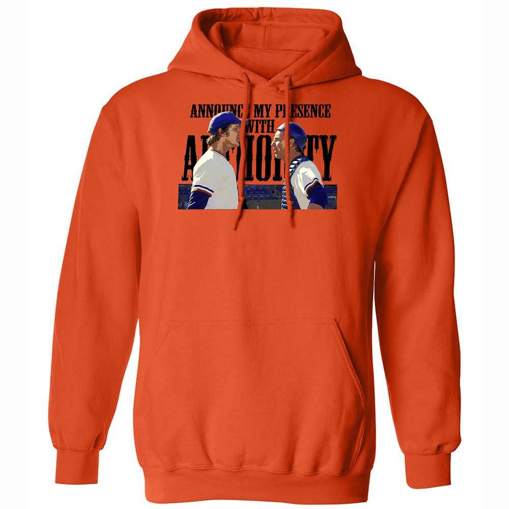 Announce my presence with authority - Orange - 12