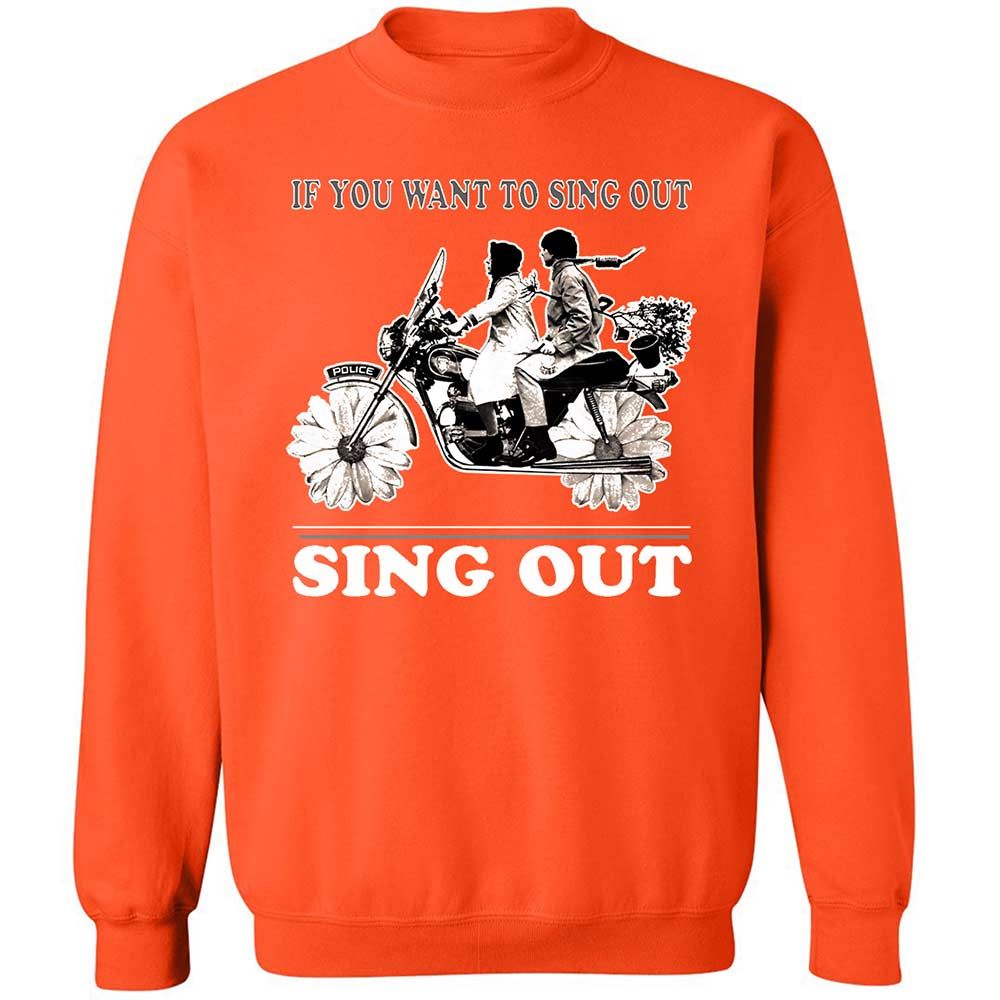 If you want to sing out, sing out - Orange - 12