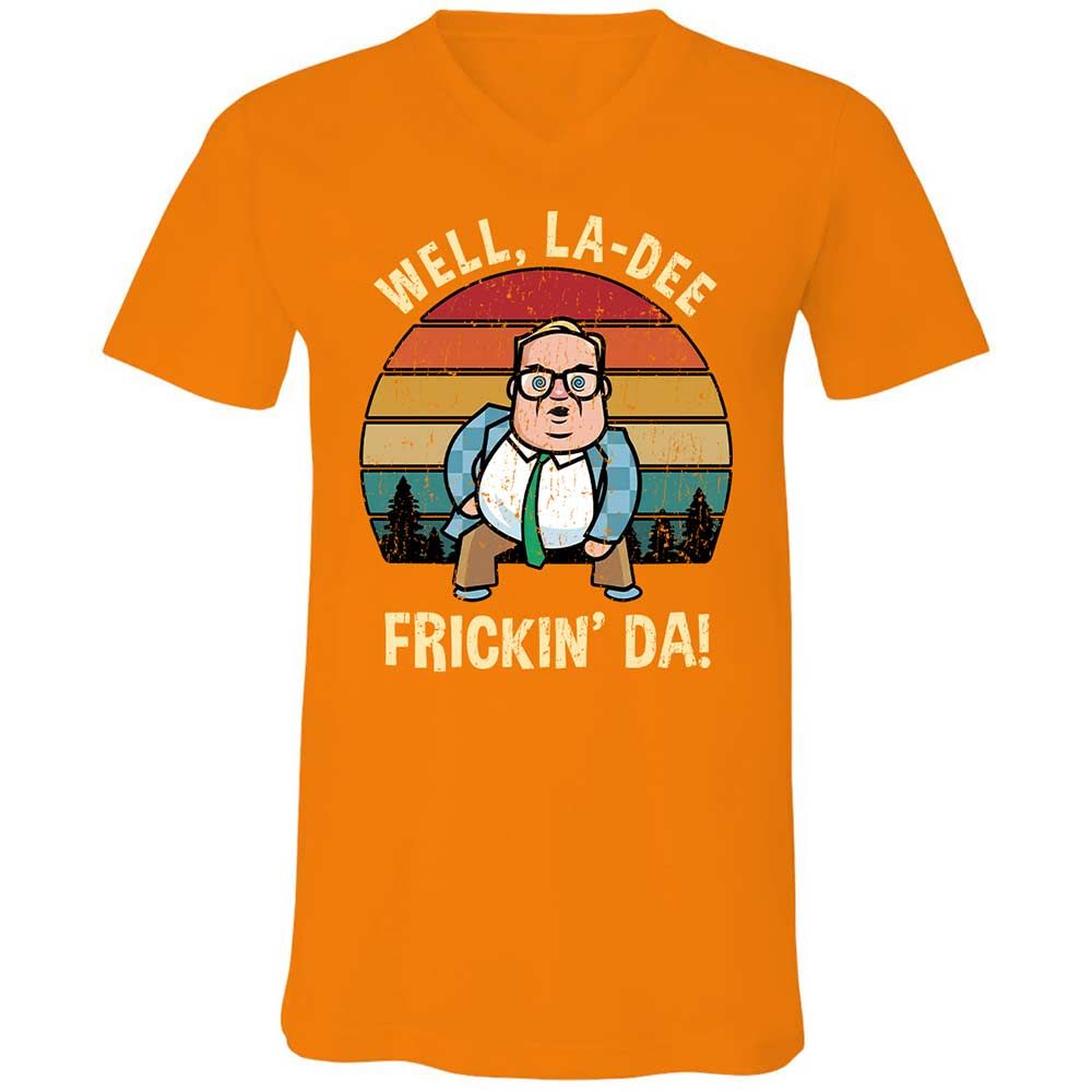 La-Dee-Frickin-Da - Orange - 12