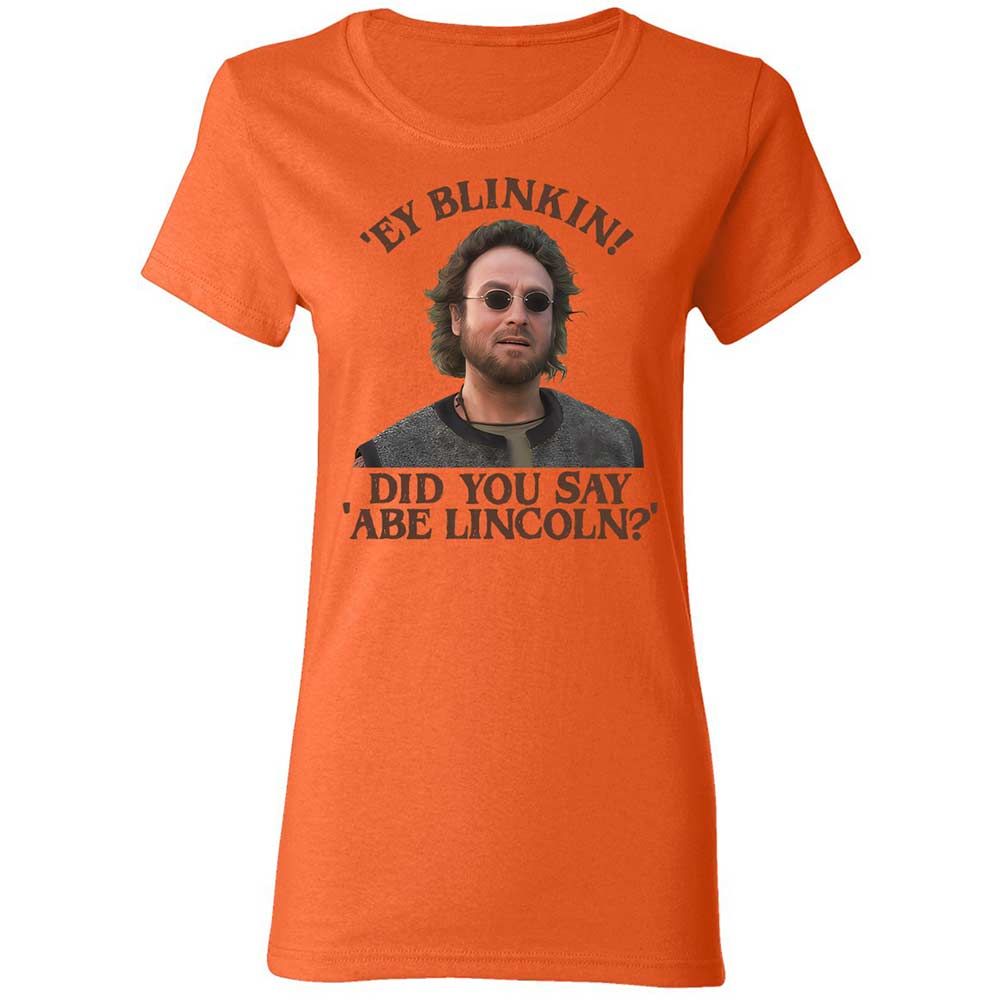 Did You Say Abe Lincoln - Orange - 12