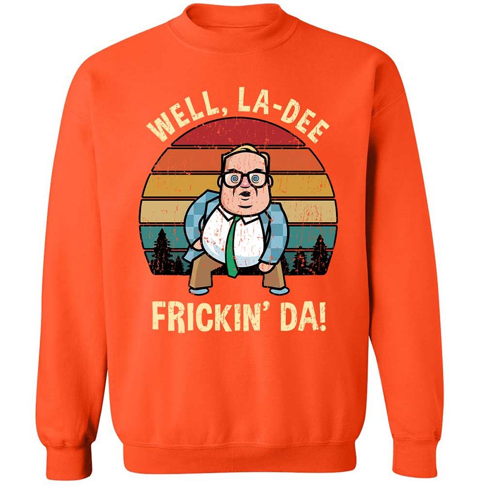 La-Dee-Frickin-Da - Orange - 12