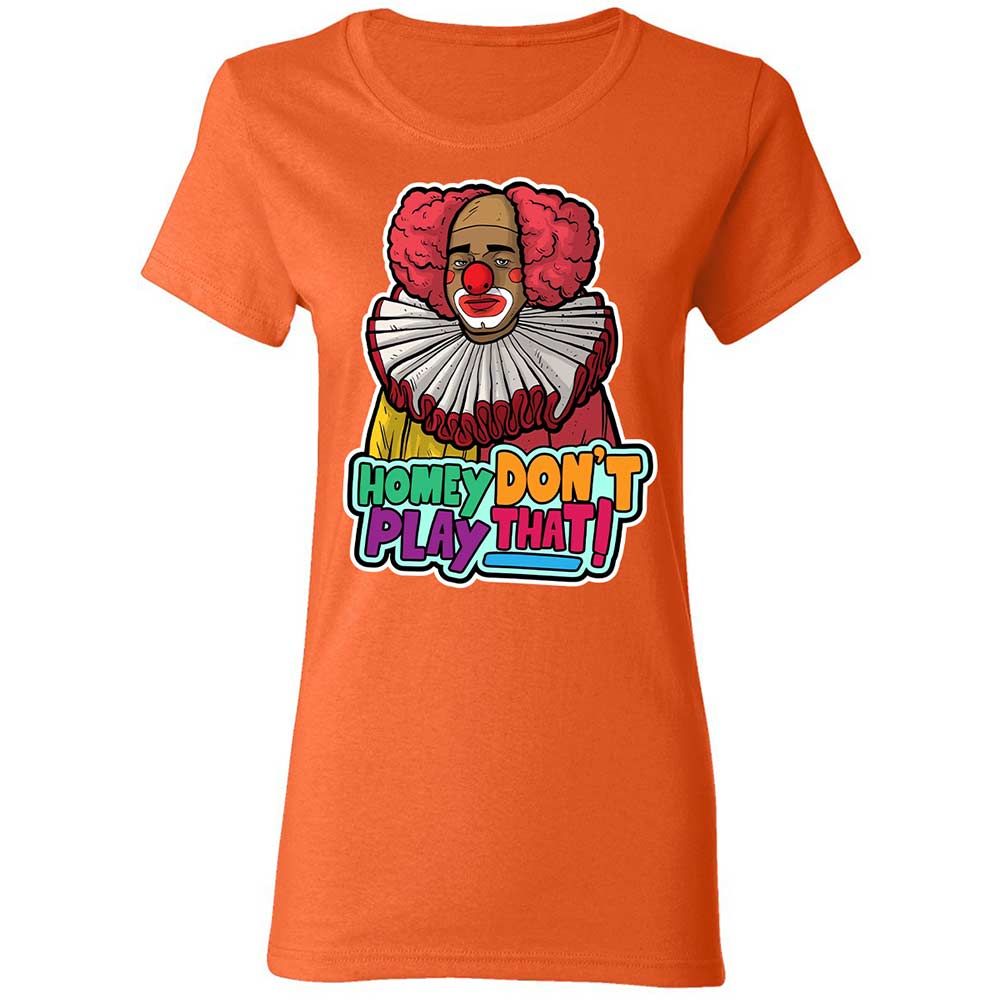 Homey Don't Play That - Orange - 12