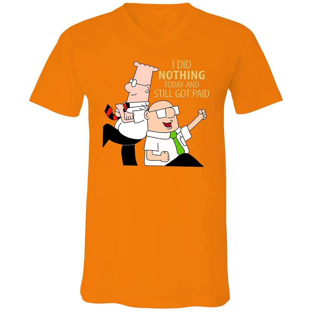 I Did Nothing and Still Got Paid - Orange - 12