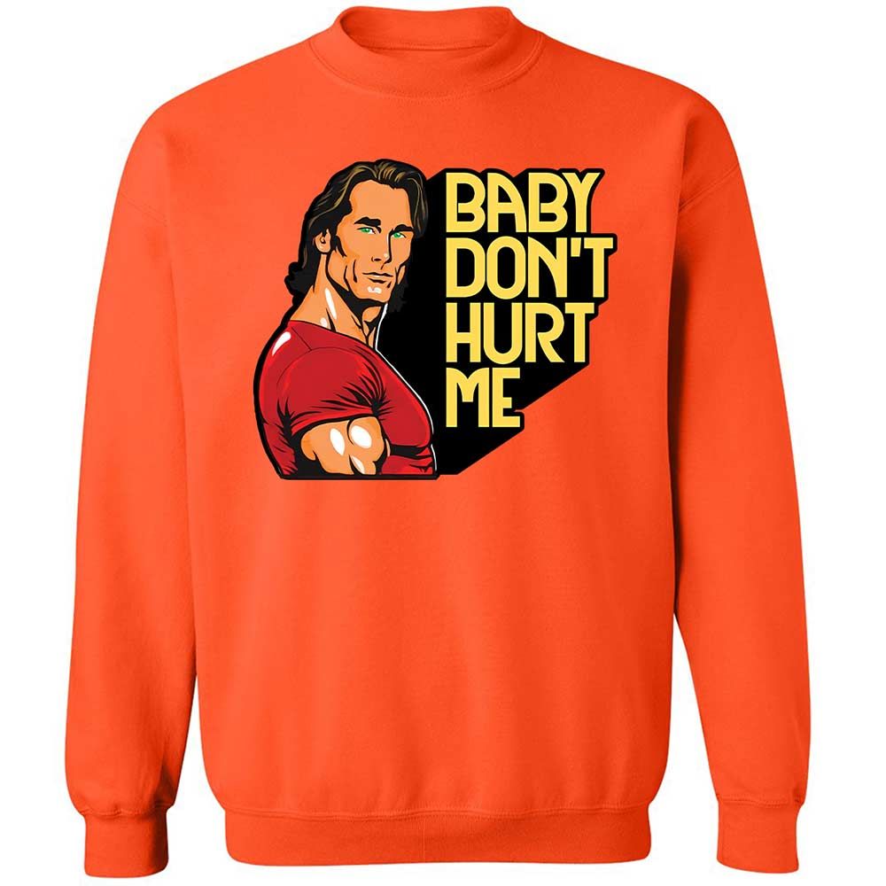 Baby don't hurt me - Orange - 12