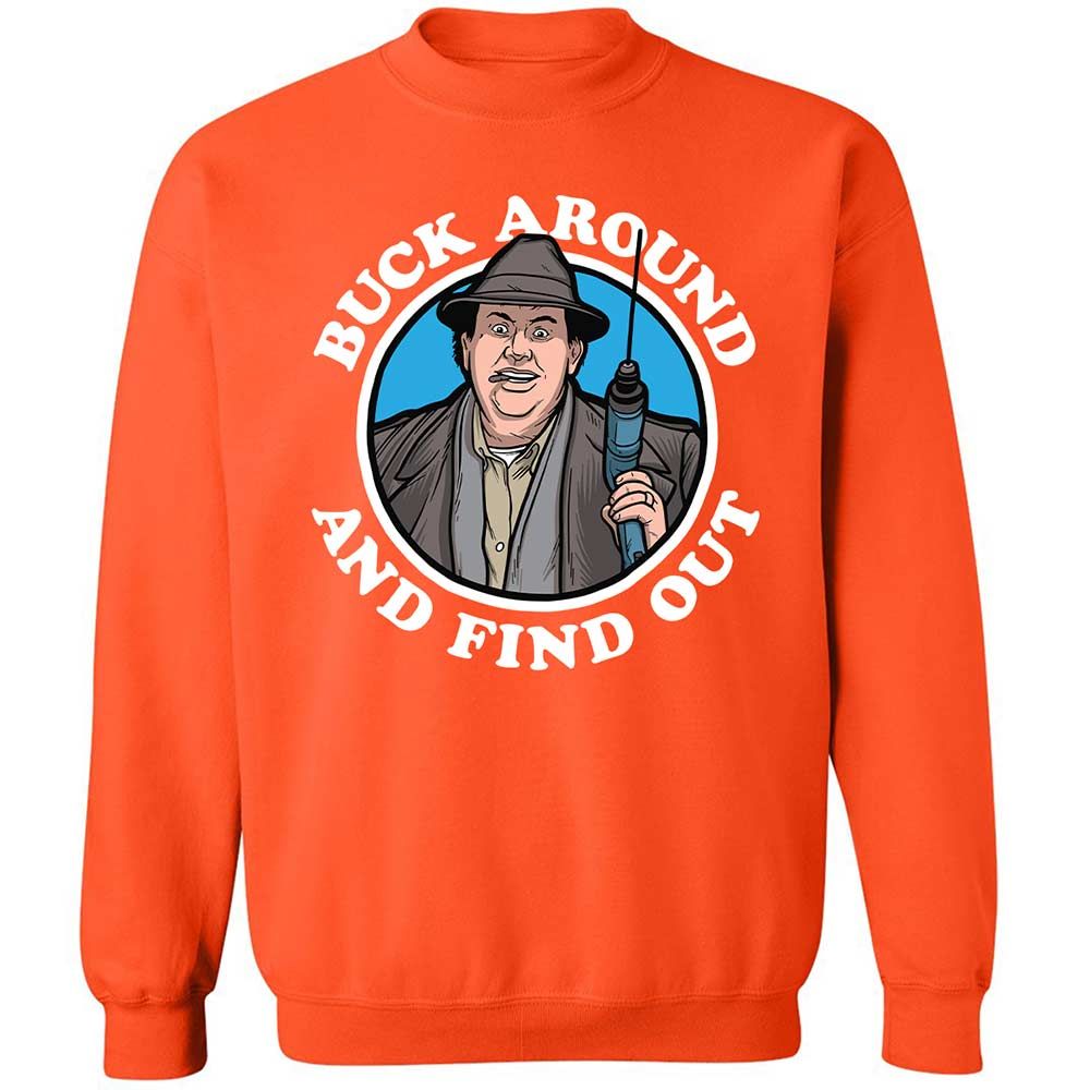 Buck Around & Find Out - Orange - 12