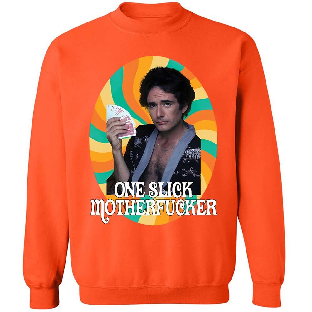 One Slick Motherfu*ker - Orange - 12