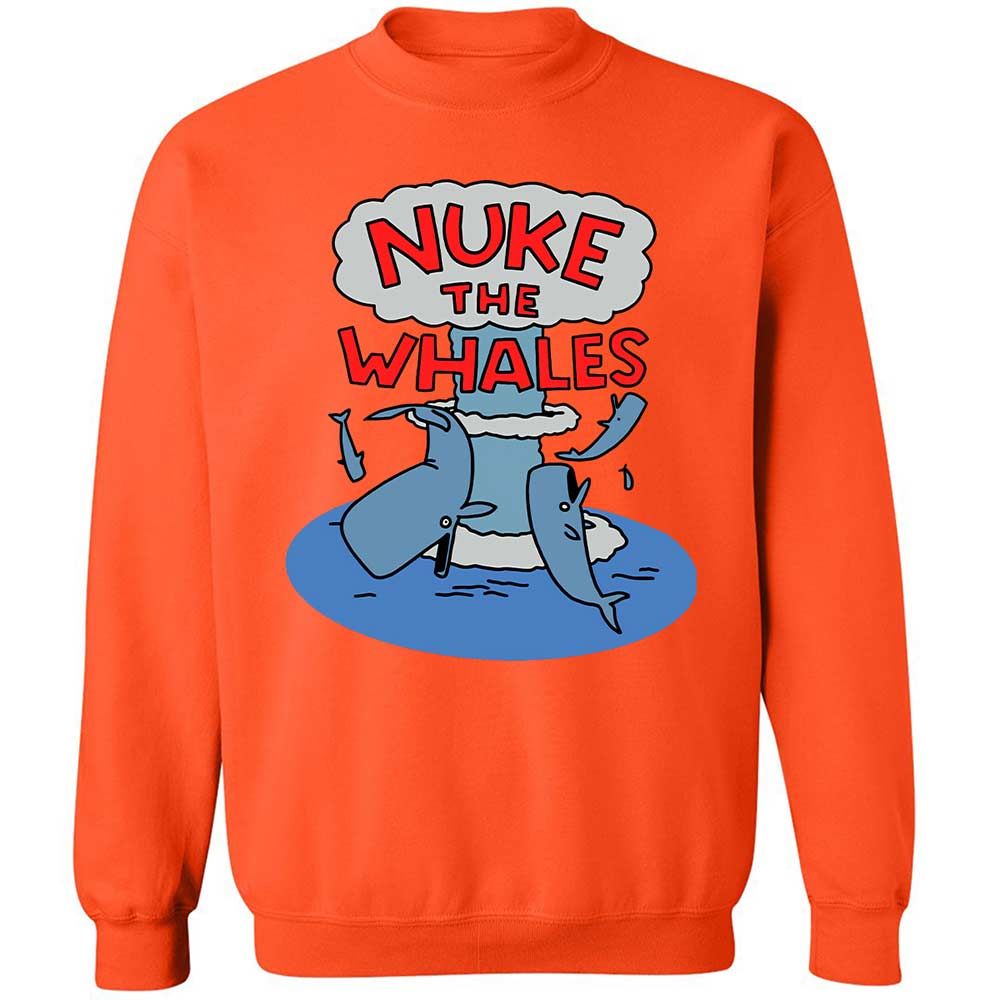 Nuke the Whales - Orange - 12