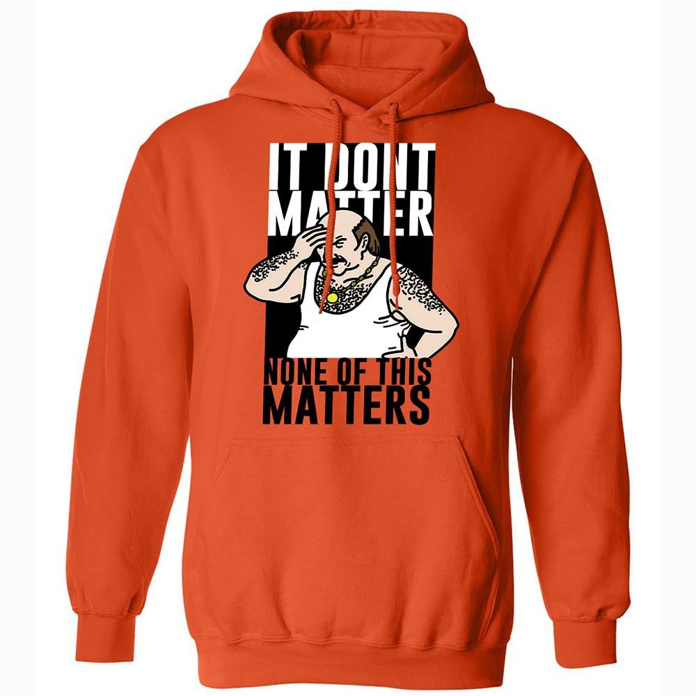 It Don't Matter - Orange - 12