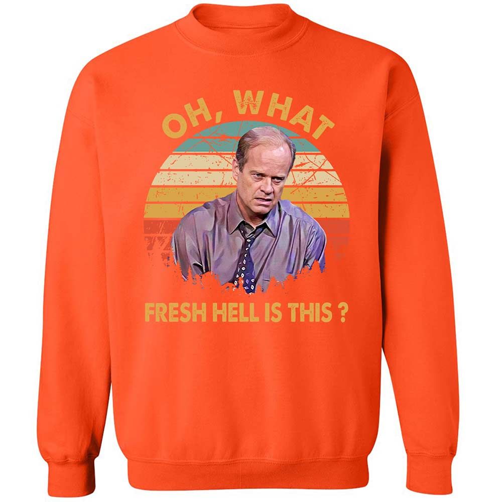 Oh What Fresh Hell Is This - Orange - 12