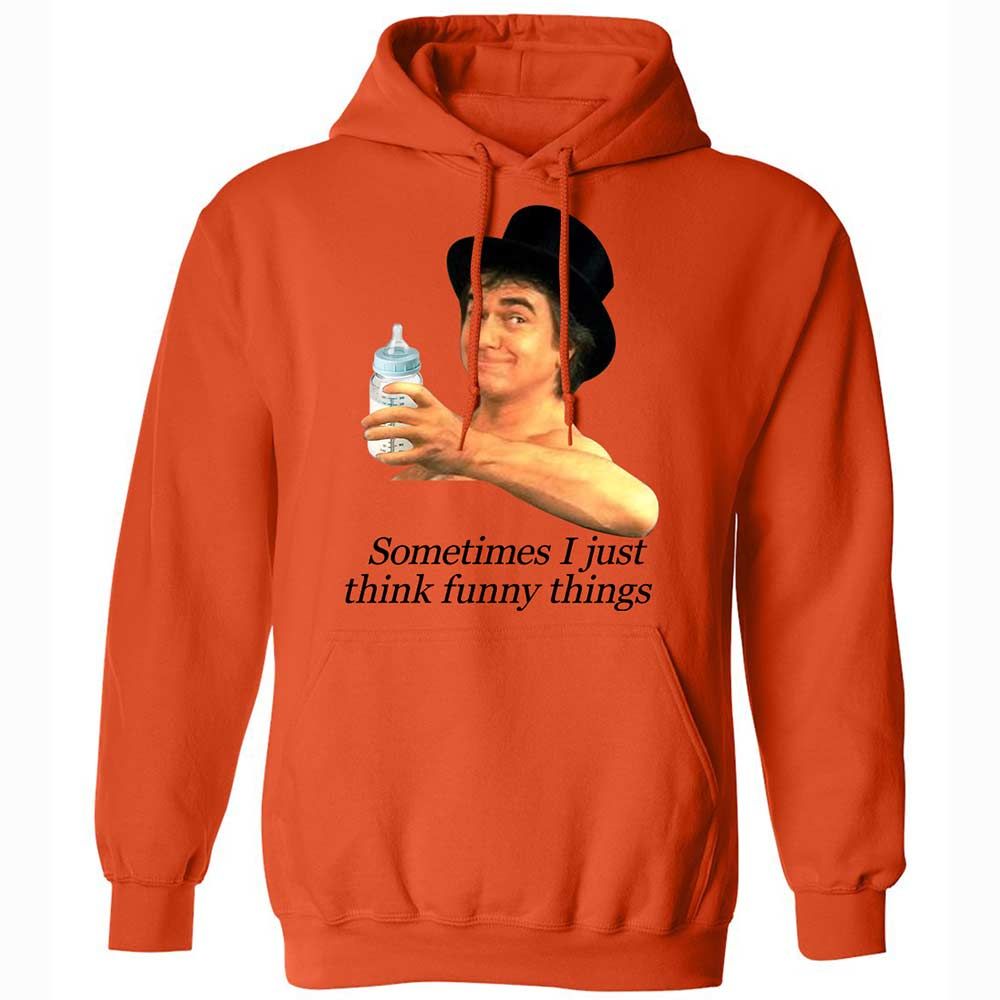 Sometimes I just think funny things - Orange - 12