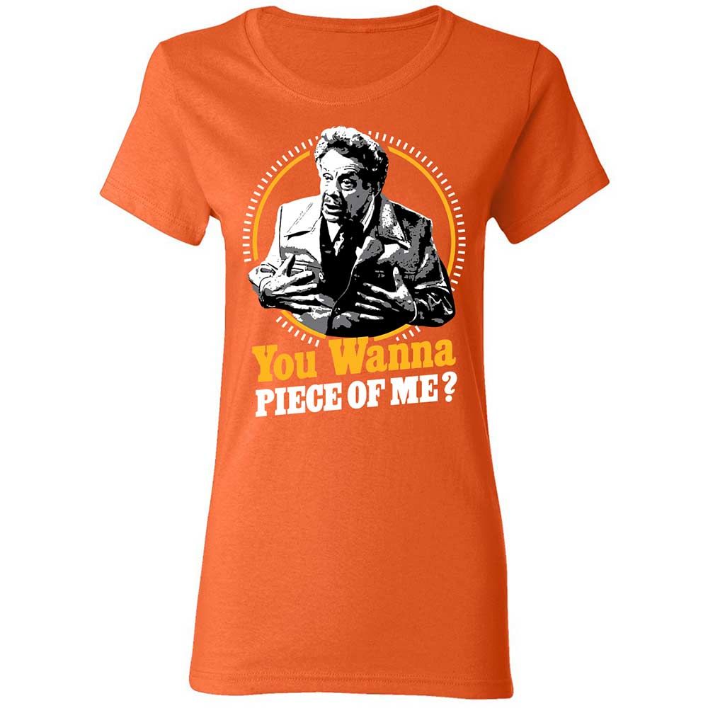 You Wanna Piece Of Me! - Orange - 12