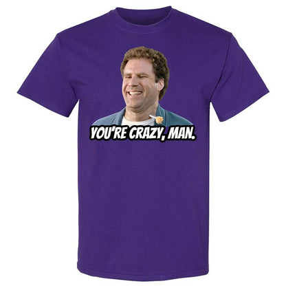 You're crazy, man - Purple - 12