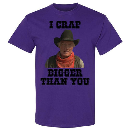 I Crap Bigger Than You - Purple - 12