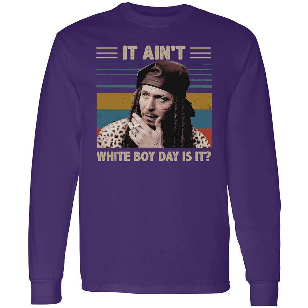It ain't White Boy Day, is it - Purple - 12