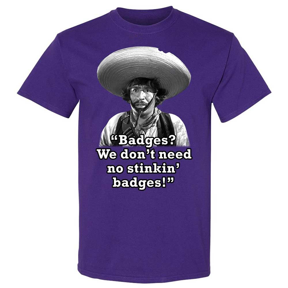 We don't need no stinkin' badges - Purple - 12