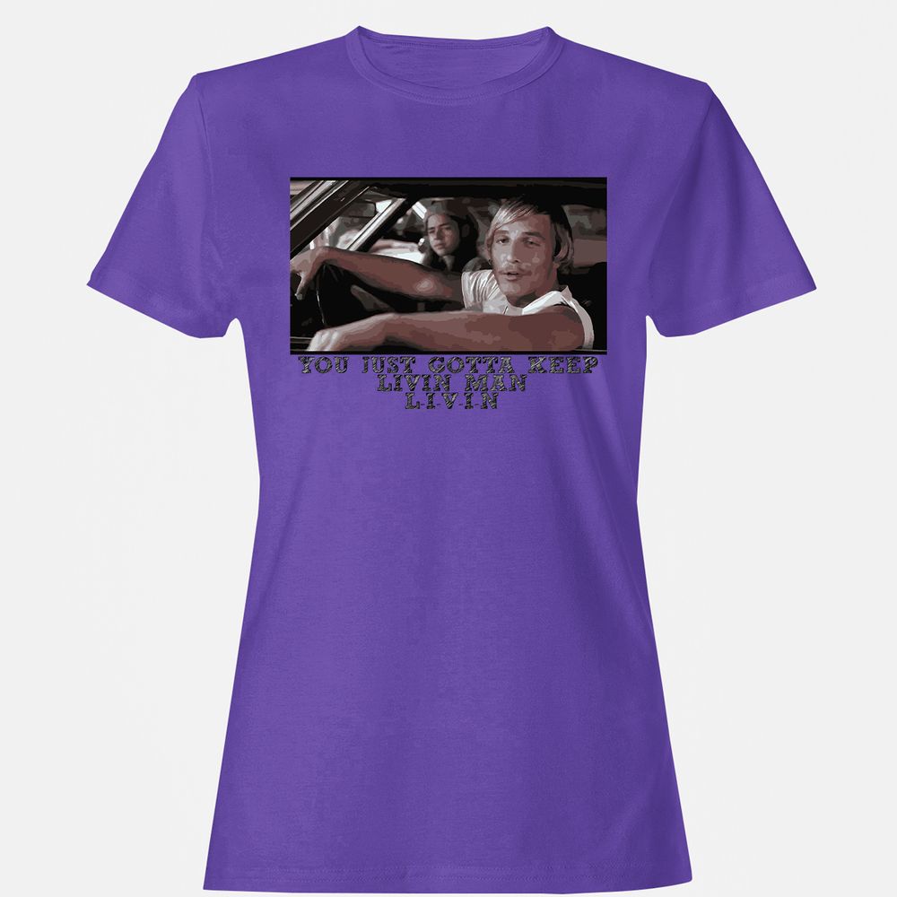 You just gotta keep livin' man - Purple - 12