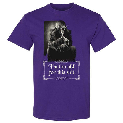 I'm too old for this shit - Purple - 12