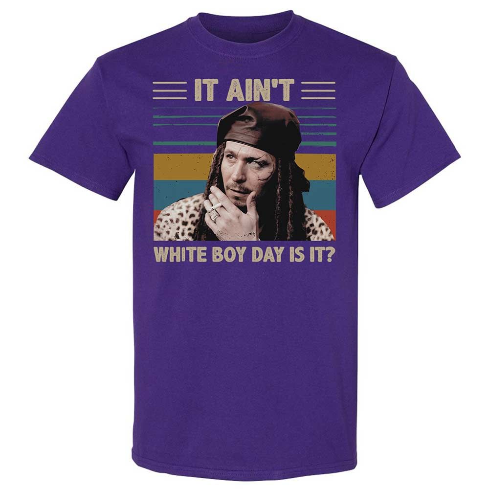 It ain't White Boy Day, is it - Purple - 12