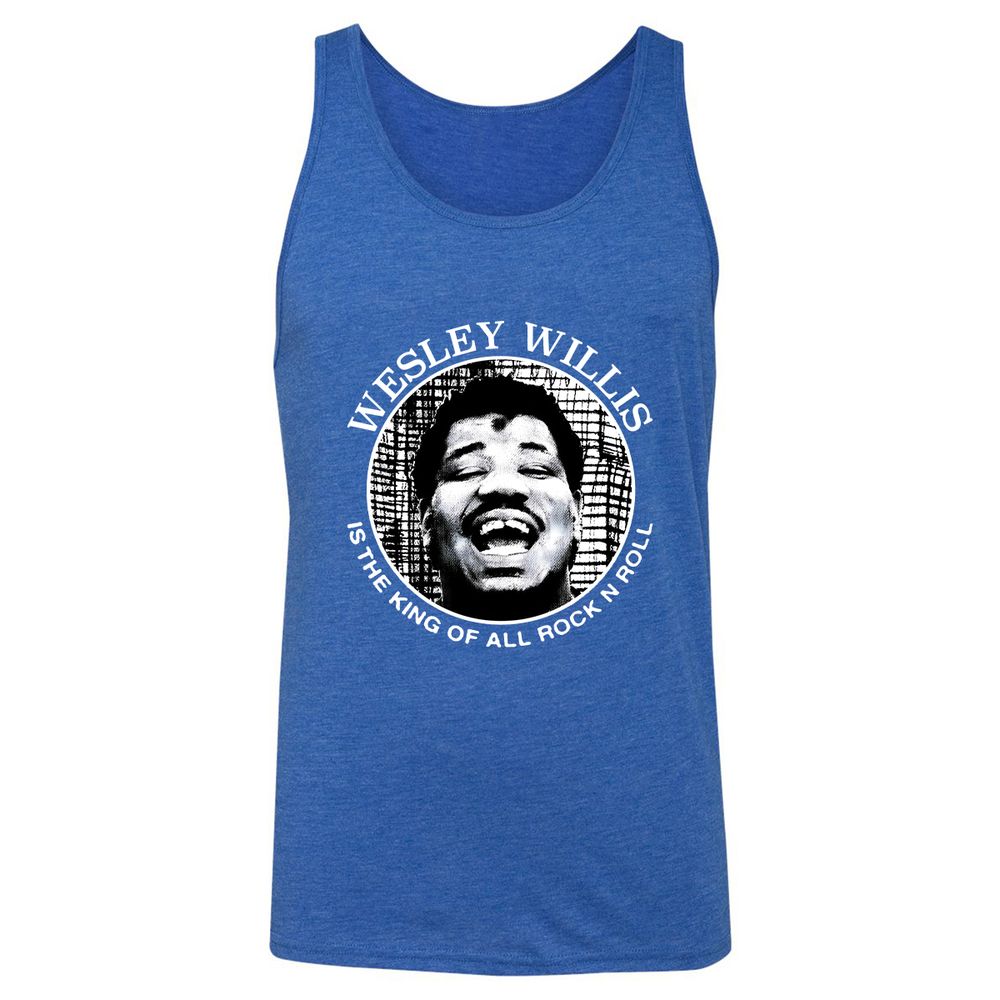 Wesley Willis is the king - True Royal Triblend - 12