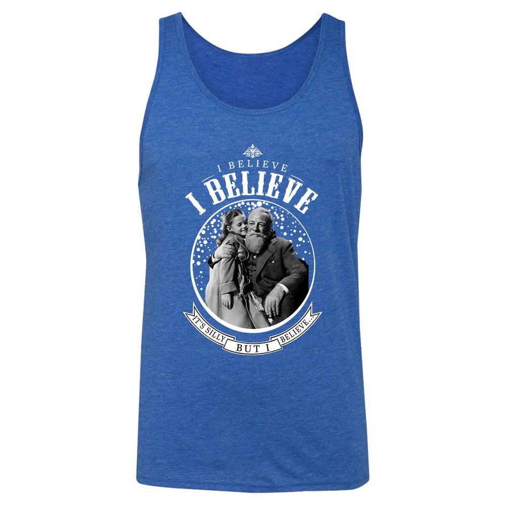 I believe, it’s silly, but I believe - True Royal Triblend - 12