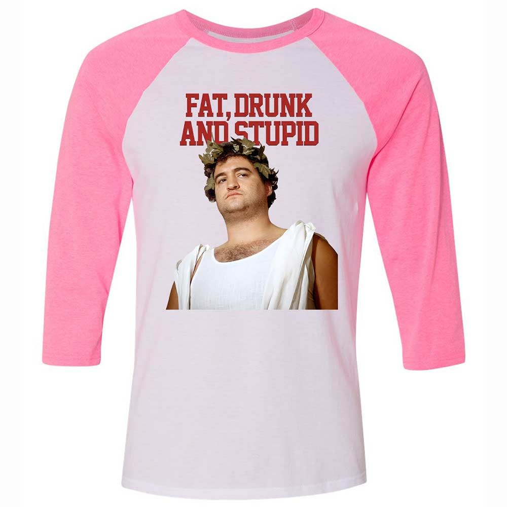 Fat, drunk, and stupid - White/Neon Pink - 12