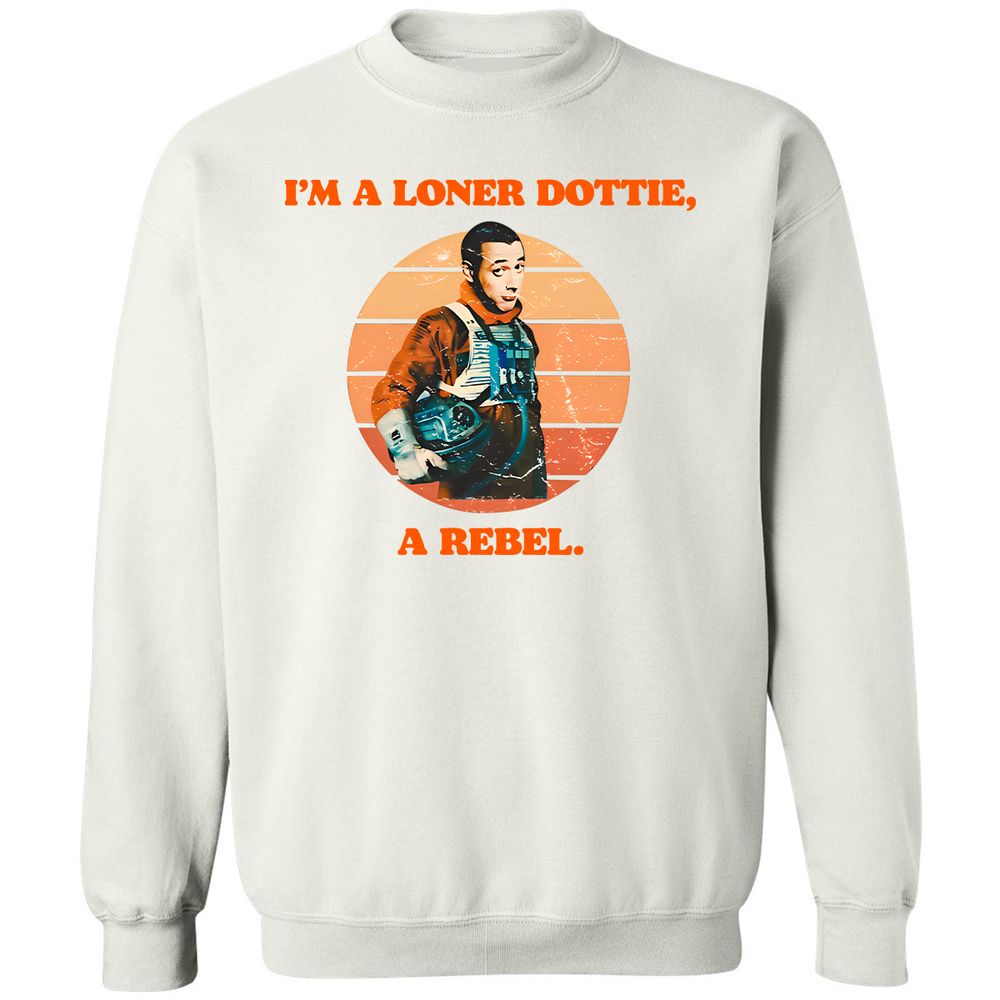 I'm a loner dottie a rebel - White - 12