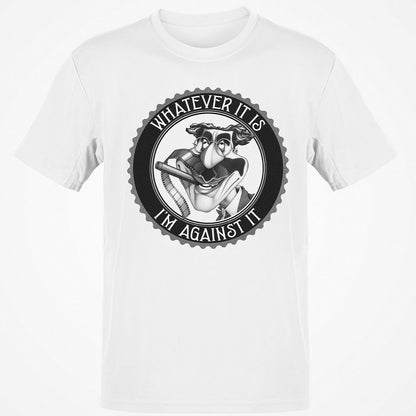 Whatever It Is, I'm Against It - White - 12