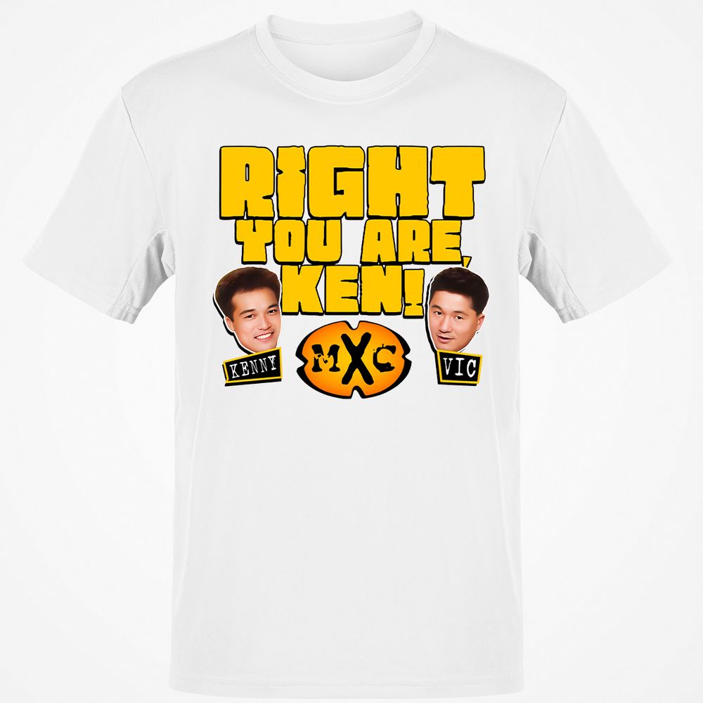 RIGHT YOU ARE, KEN! - White - 12