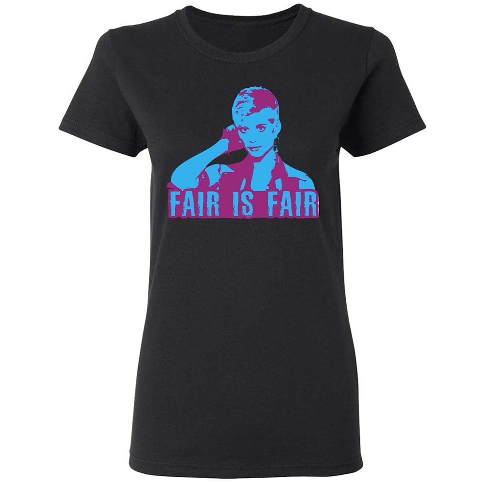Fair is Fair - Black - 13