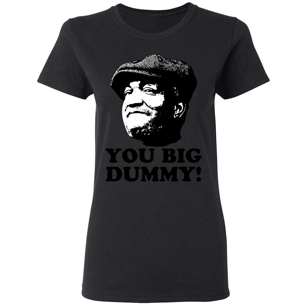 You Big Dummy - Black - 13
