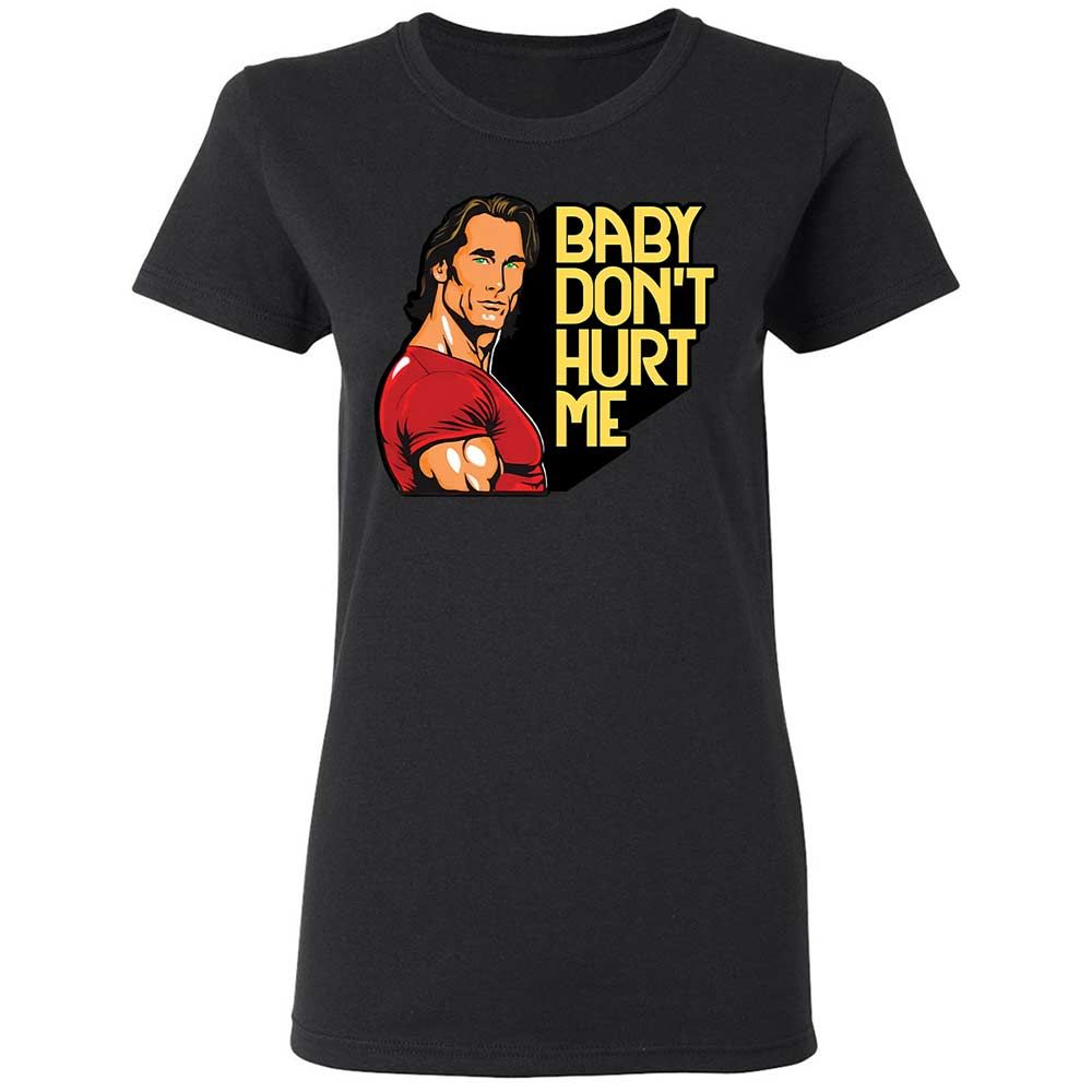 Baby don't hurt me - Black - 13