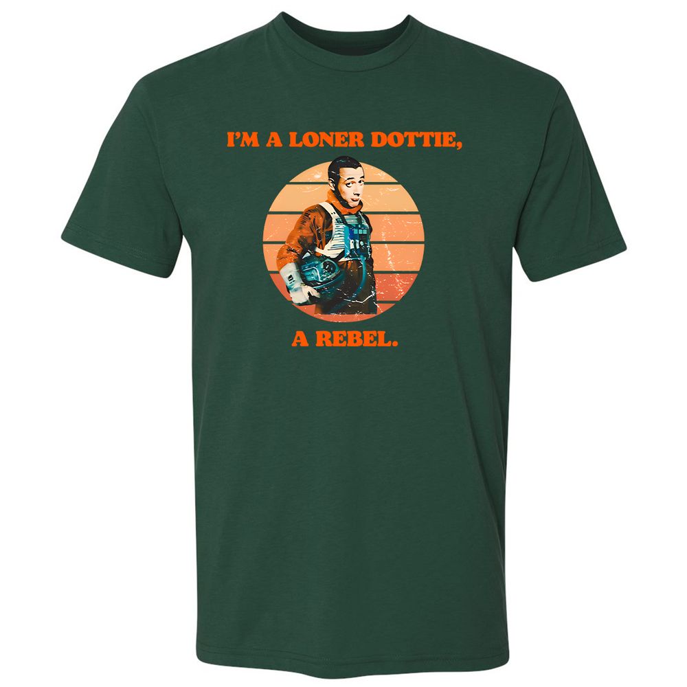 I'm a loner dottie a rebel - Forest Green - 13