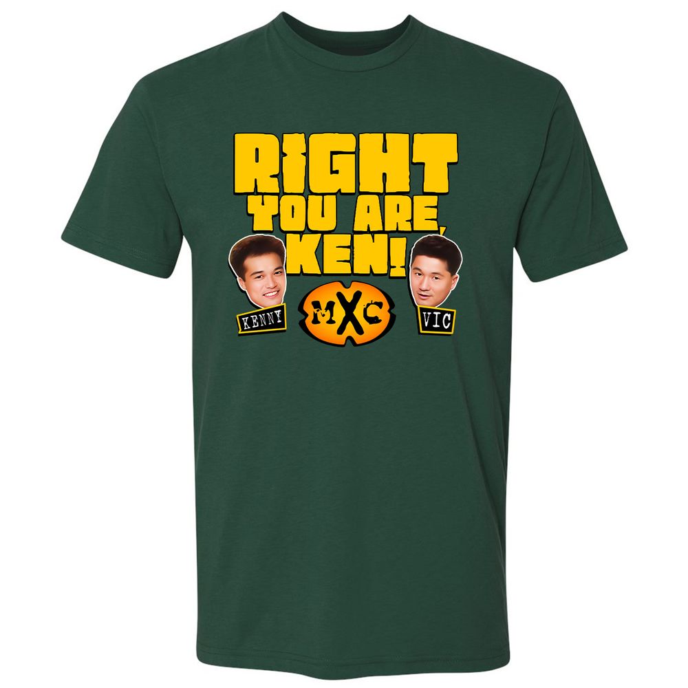 RIGHT YOU ARE, KEN! - Forest Green - 13