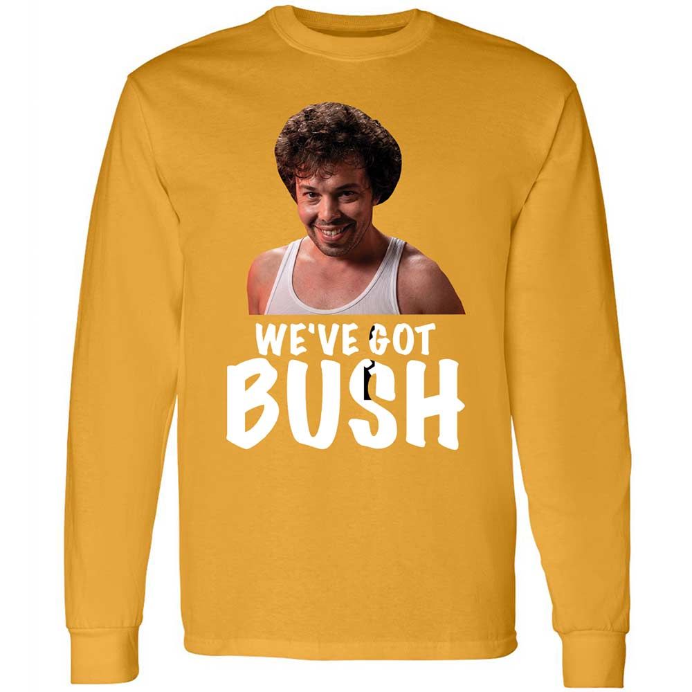 We've got bush - Gold - 13