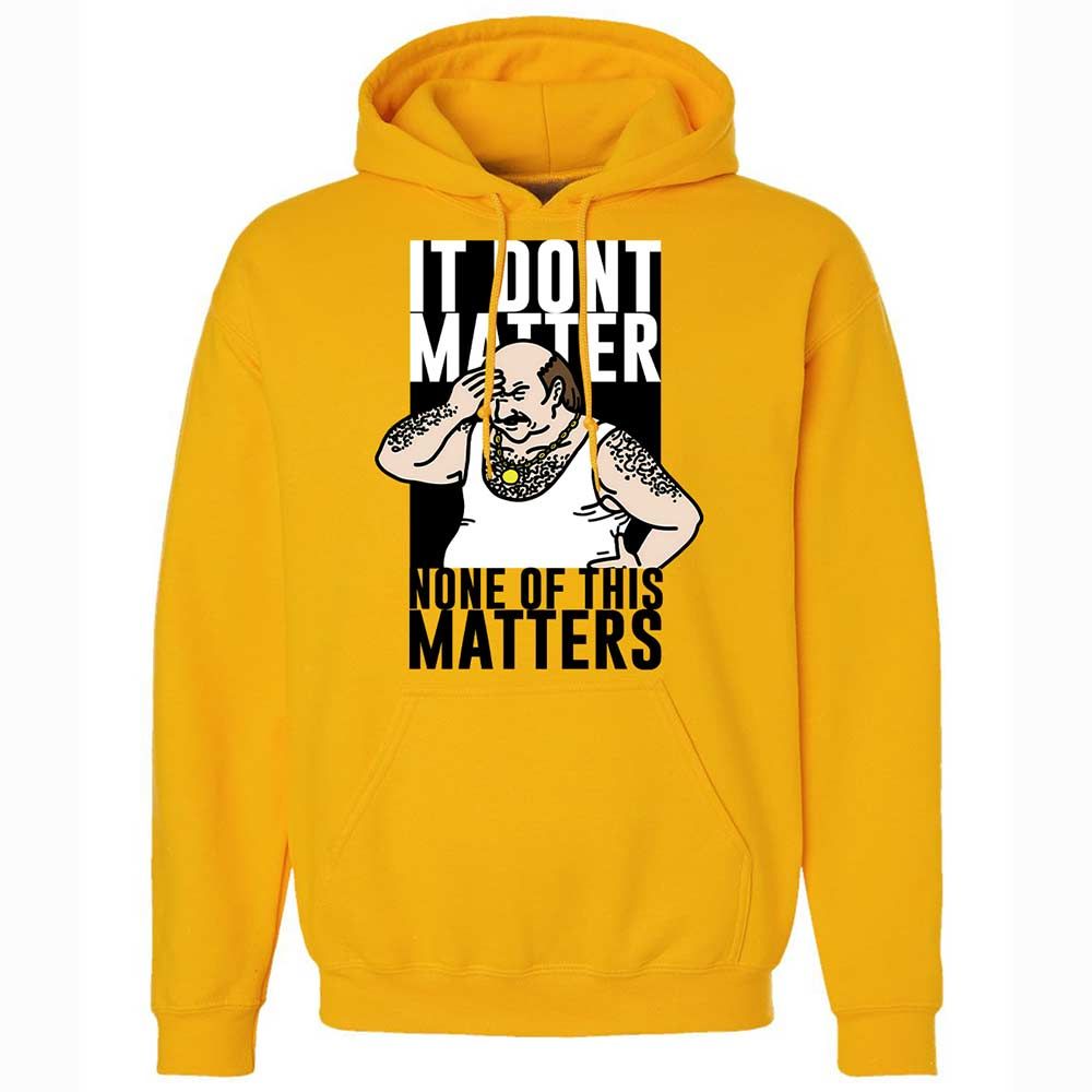 It Don't Matter - Gold - 13