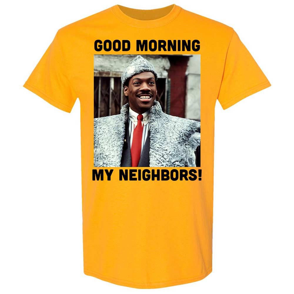 Good Morning My Neighbors - Gold - 13