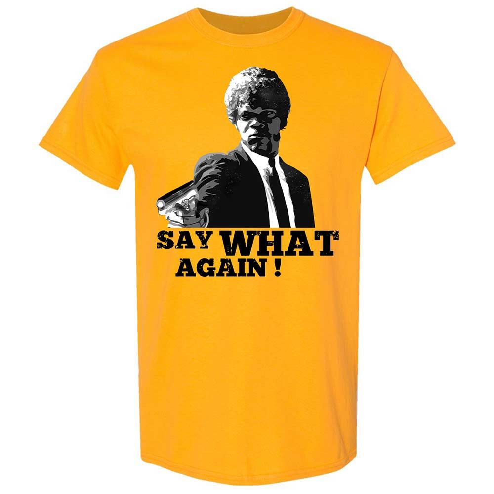 Say What Again - Gold - 13