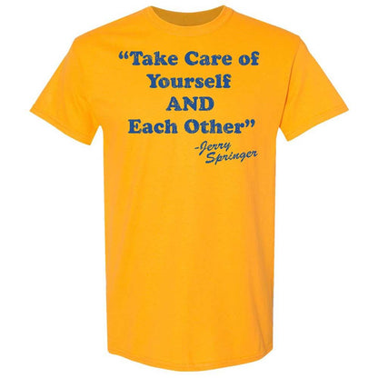 Take Of Yourself And Each Other - Gold - 13