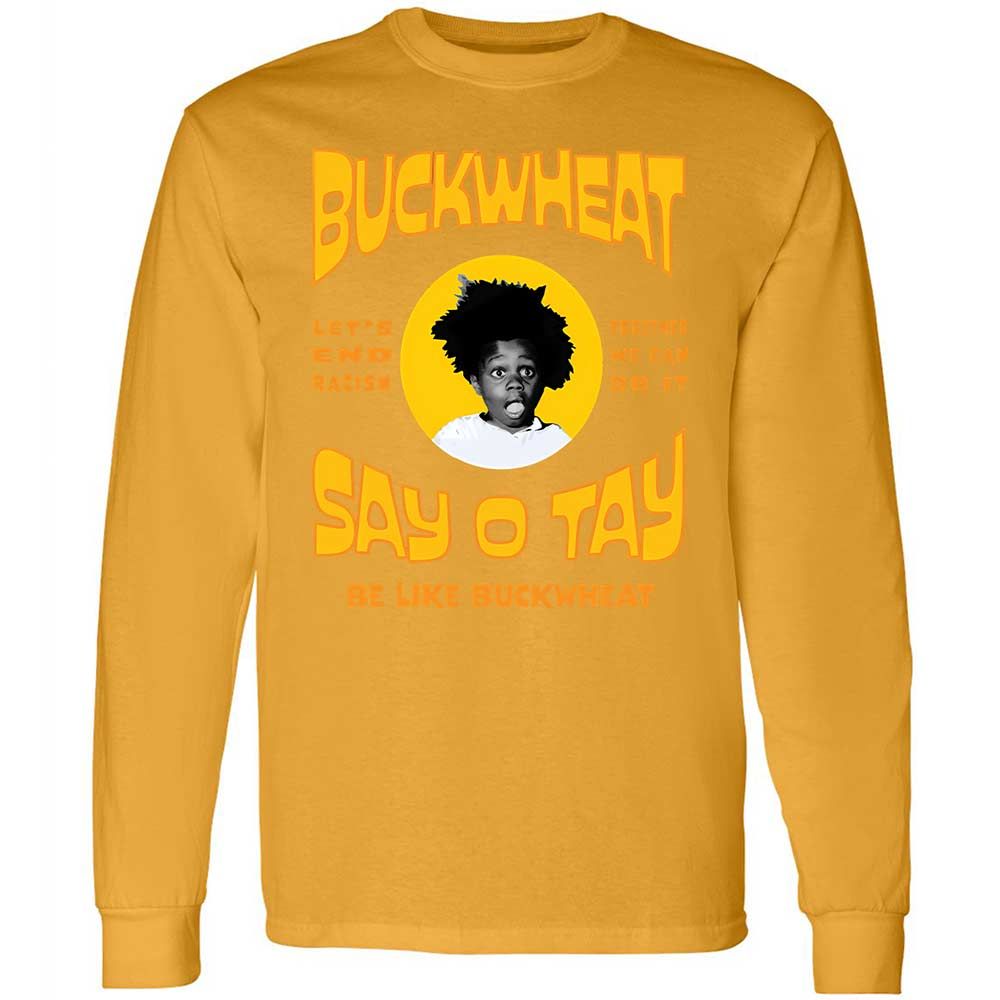 Buckwheat Say OTay - Gold - 13