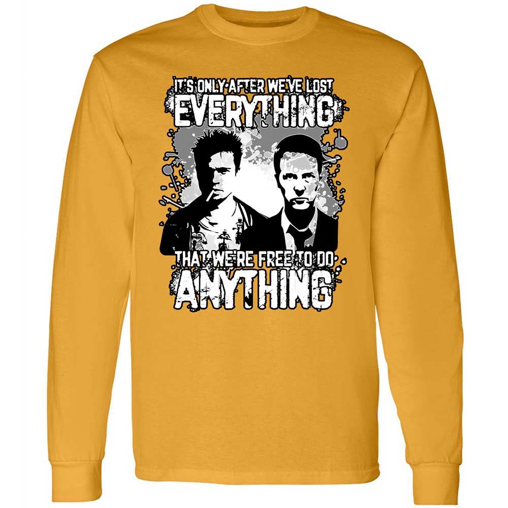 It's only after we've lost everything - Gold - 13
