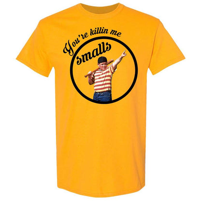 You’re killing me, Smalls - Gold - 13