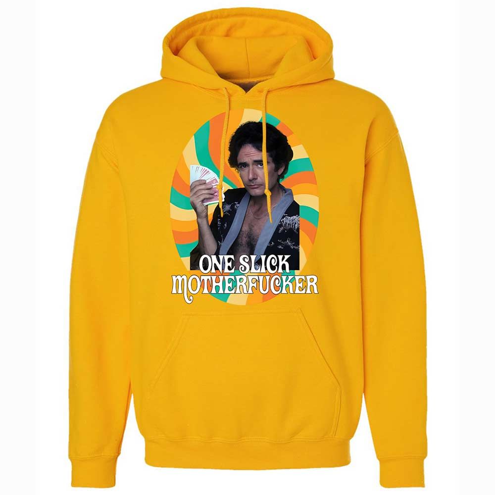 One Slick Motherfu*ker - Gold - 13