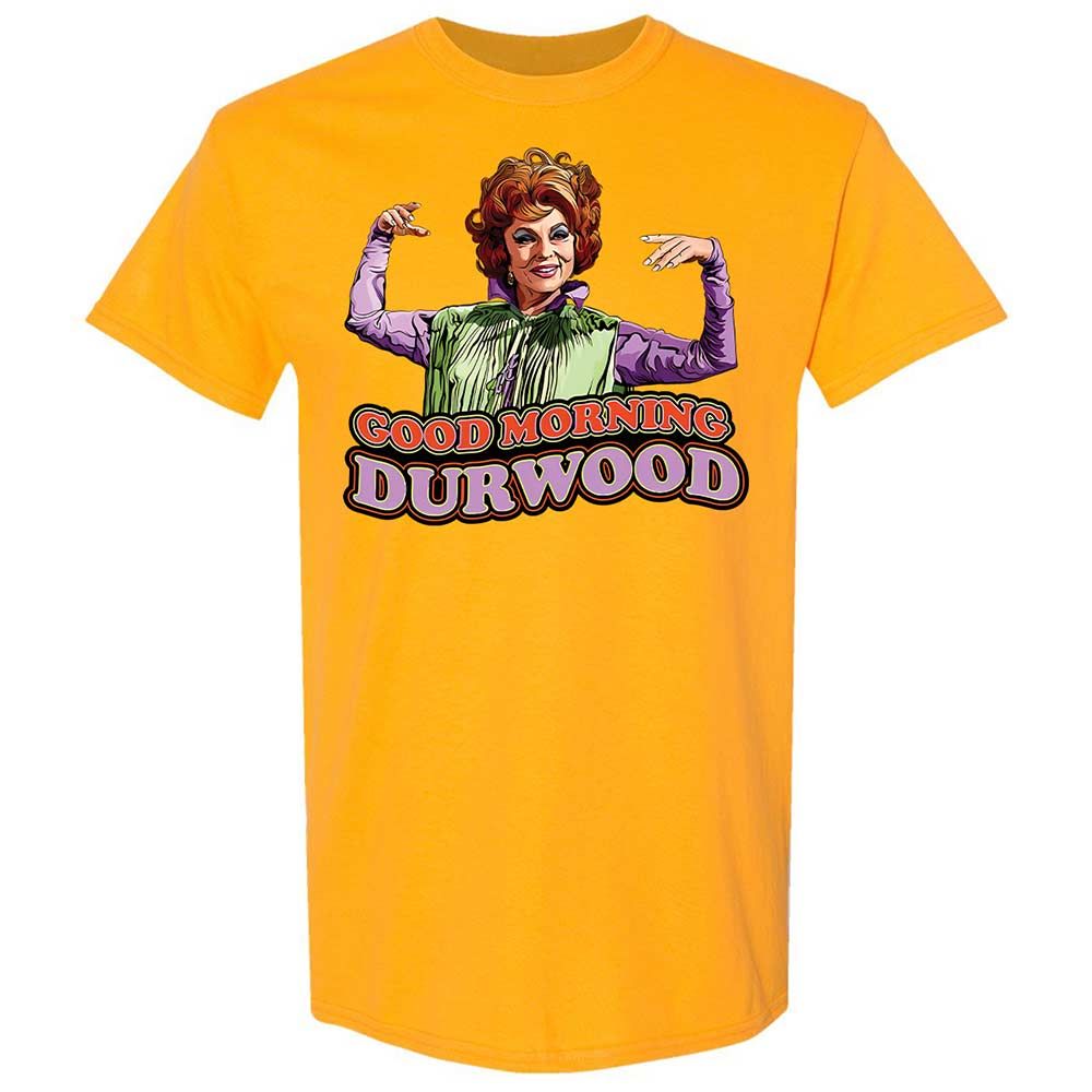 Good Morning Durwood - Gold - 13