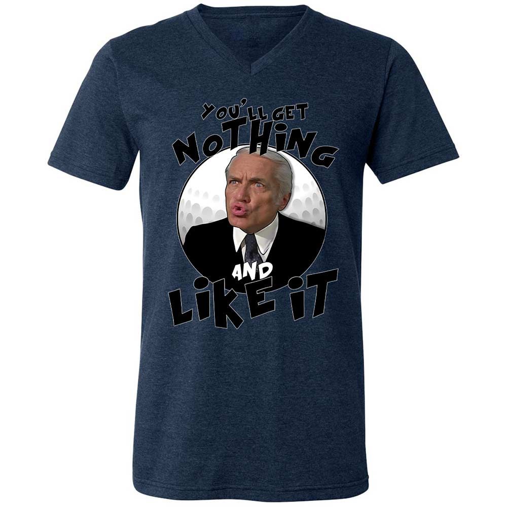 You'll get nothing and like it - Heather Navy - 13