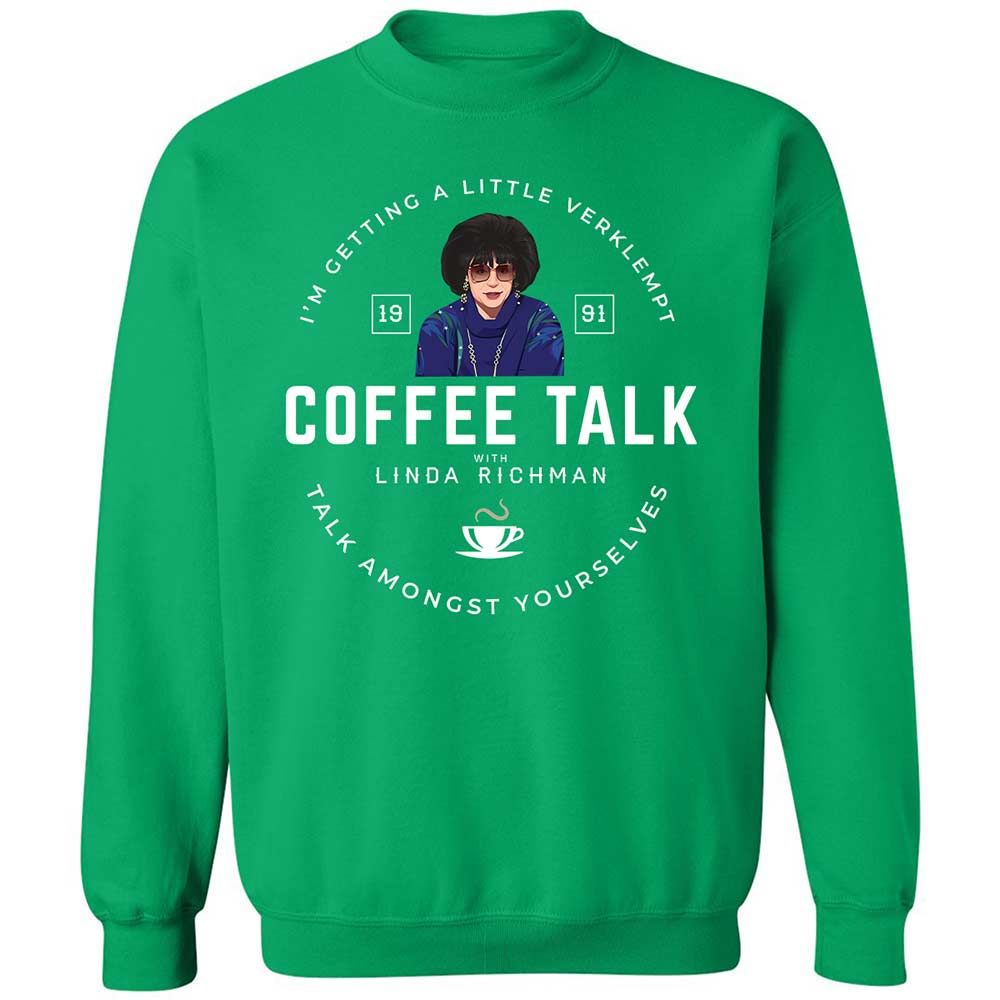Coffee Talk with Linda Richman - Irish Green - 13